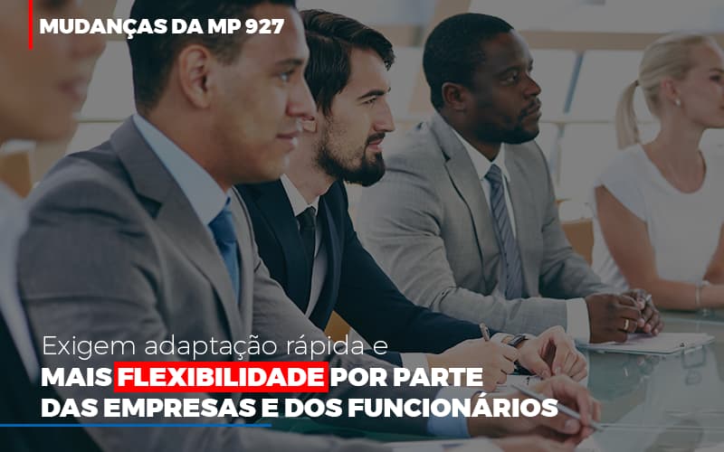 Mudancas Da Mp 927 Exigem Adaptacao Rapida E Mais Flexibilidade Notícias E Artigos Contábeis - Contabilidade em São Paulo | Catana Assessoria Empresarial