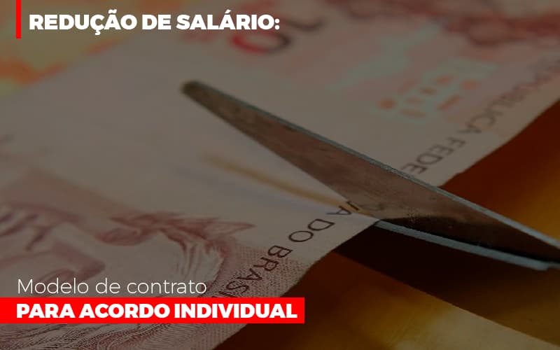 Reducao De Salario Modelo De Contrato Para Acordo Individual Notícias E Artigos Contábeis - Contabilidade em São Paulo | Catana Assessoria Empresarial