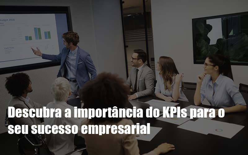 Kpis Podem Ser A Chave Do Sucesso Do Seu Negocio Notícias E Artigos Contábeis Notícias E Artigos Contábeis - Contabilidade em São Paulo | Catana Assessoria Empresarial