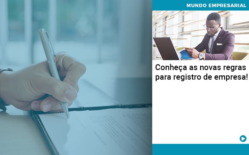Conheca As Novas Regras Para Registro De Empresa - Contabilidade em São Paulo | Catana Assessoria Empresarial