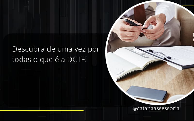 Dctf Catana Empresarial - Contabilidade em São Paulo | Catana Assessoria Empresarial