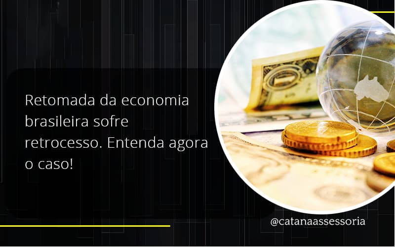 Retomada Da Economia Catana Empresarial - Contabilidade em São Paulo | Catana Assessoria Empresarial