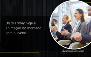 Black Friday Veja Catana Empresari - Contabilidade em São Paulo | Catana Assessoria Empresarial
